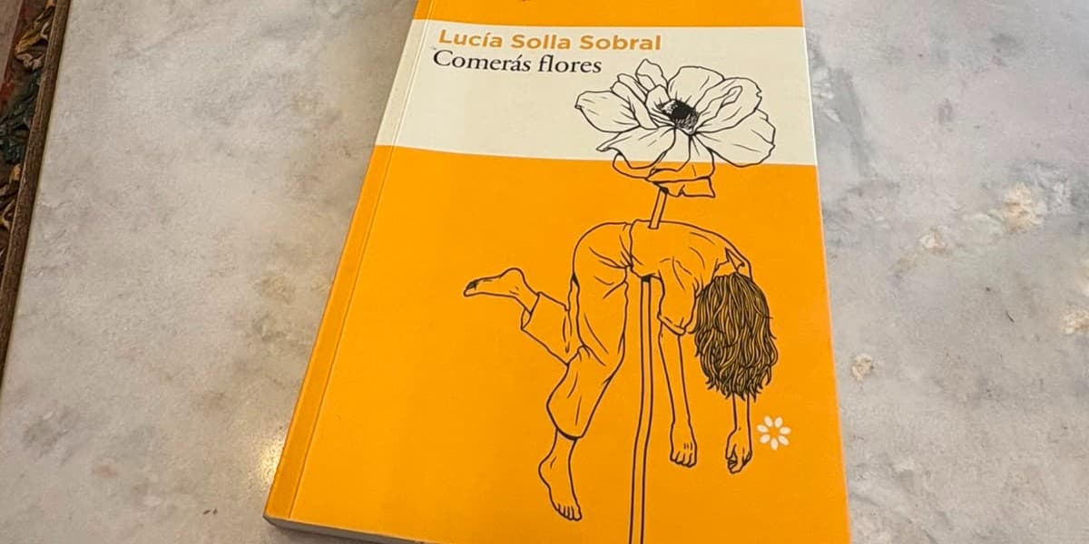 Comerás flores, Lucia Solla Sobral